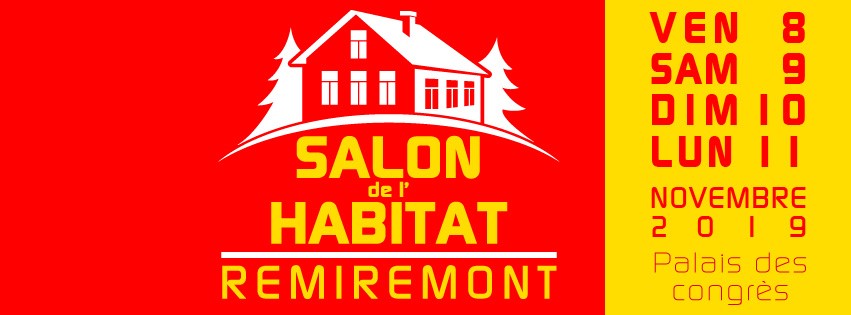 Salon de l'habitat 2019 à Remiremont dans les Vosges